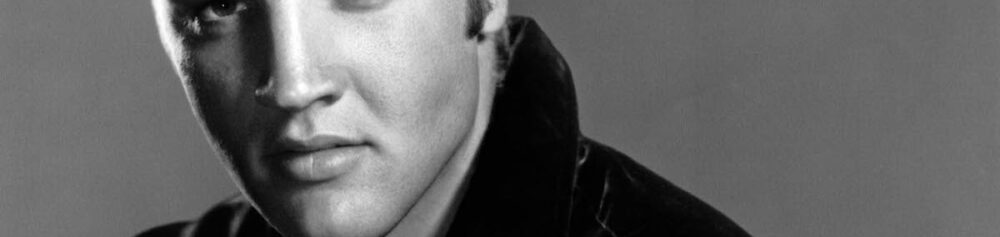 The Life and Legacy of Elvis Presley